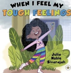 Cover of When I Feel My Tough Feelings